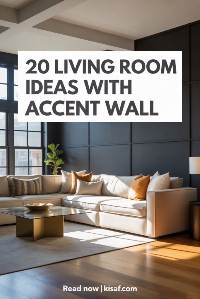 a pinterest style image with a text overlay _20 living room ideas with accent wall_, and _Read Now _ Kisaf.com_ at the bottom
