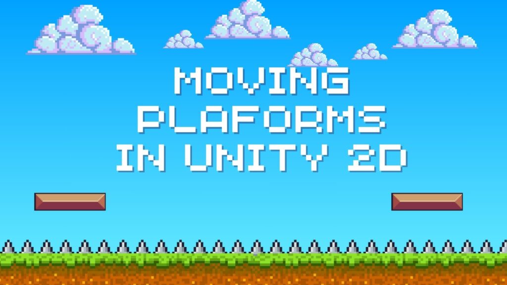 Moving Platform in Unity
